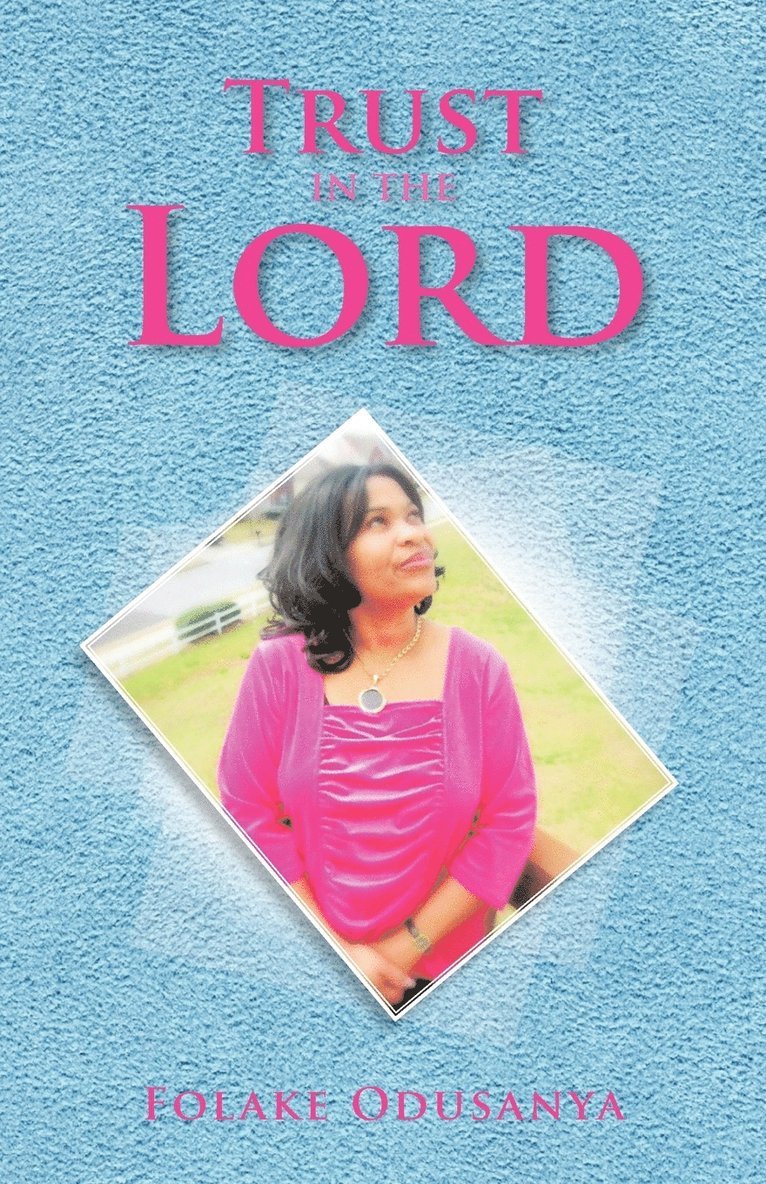 Trust in the Lord 1