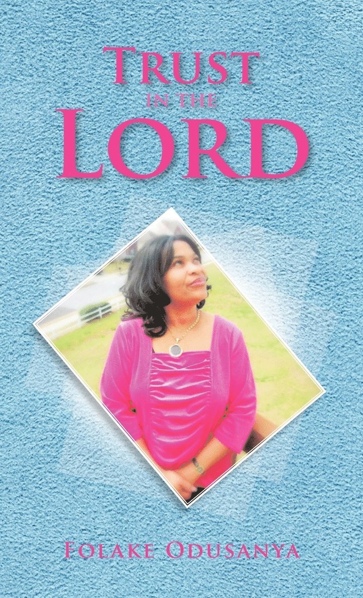 Trust in the Lord 1