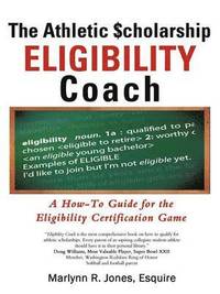 bokomslag The Athletic $Cholarship Eligibility Coach