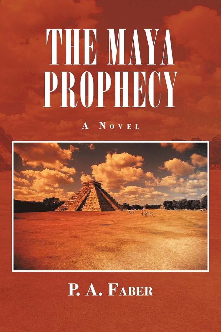 The Maya Prophecy 1