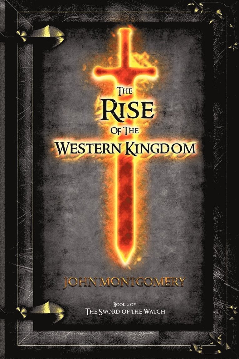 The Rise of the Western Kingdom 1