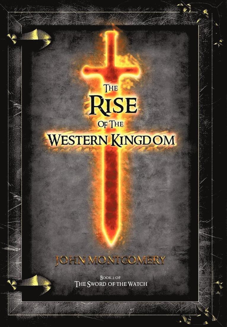 The Rise of the Western Kingdom 1