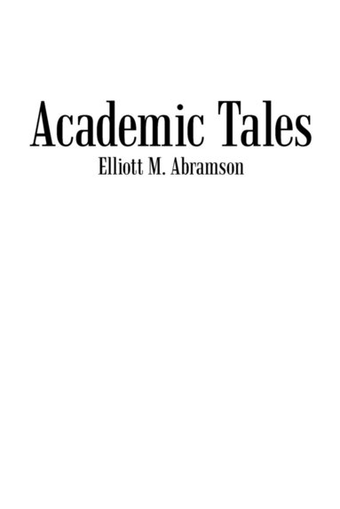 bokomslag Academic Tales
