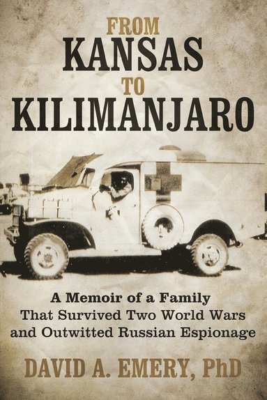 bokomslag From Kansas to Kilimanjaro