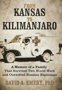 bokomslag From Kansas to Kilimanjaro