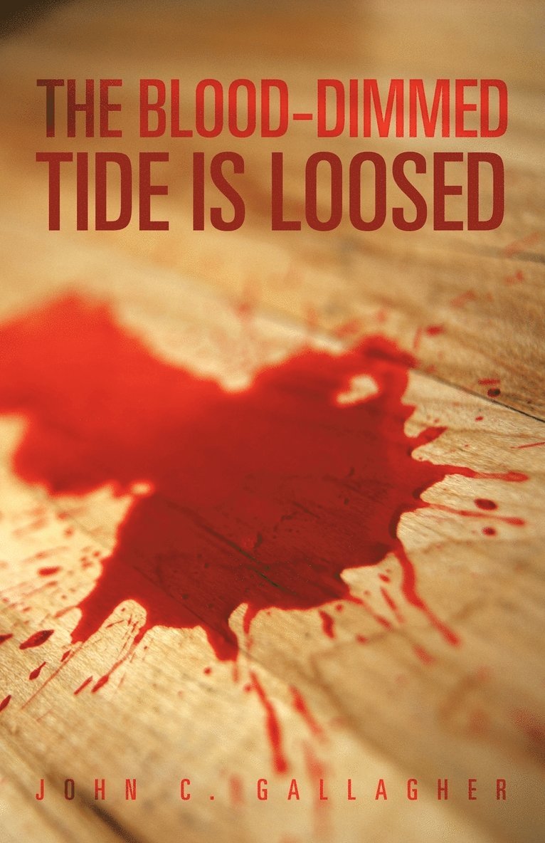 The Blood-Dimmed Tide Is Loosed 1
