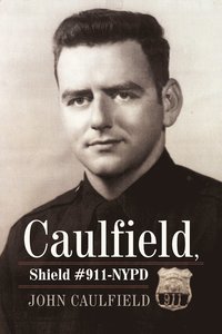 bokomslag Caulfield, Shield #911-NYPD