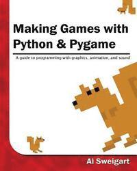 bokomslag Making Games with Python & Pygame