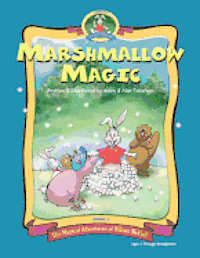 Marshmallow Magic: The adventures of Wilson McPuff. 1