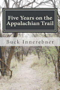 bokomslag Five Years on the Appalachian Trail