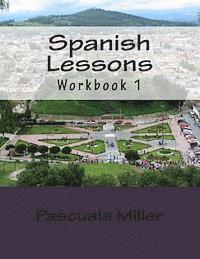 bokomslag Spanish Lessons: Workbook 1