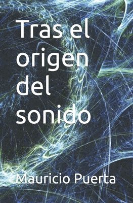 bokomslag Tras el origen del sonido