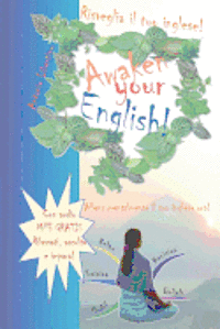 bokomslag Risveglia il tuo inglese! Awaken Your English!: Allena mentalmente il tuo inglese ora!