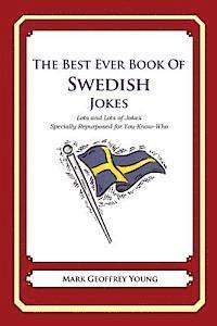 The Best Ever Book of Swedish Jokes: Lots and Lots of Jokes Specially Repurposed for You-Know-Who 1