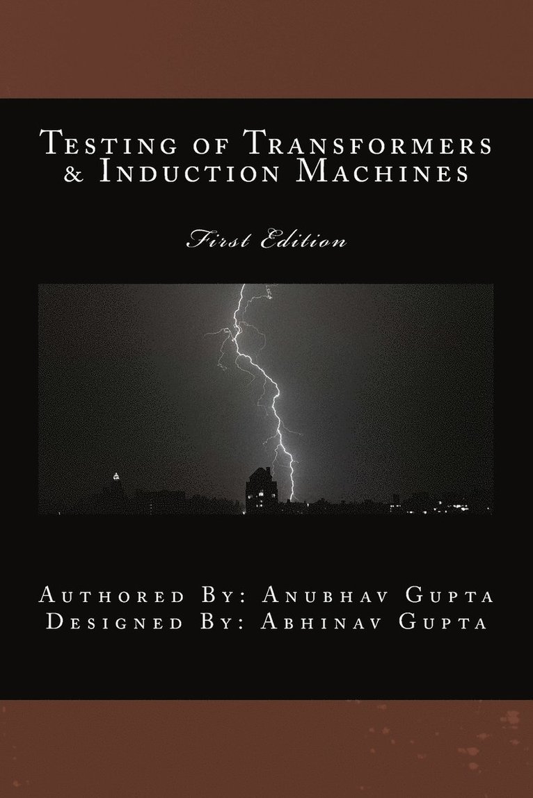 Abhinav Gupta, Anubhav Gupta - Testing of Transformers & Induction Machines, Häftad. Tillgänglighet: Tillfälligt slut