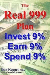 bokomslag The REAL 999 Plan: Invest 9% Earn 9% Spend 9%