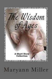 bokomslag The Wisdom of Ages: A Short Story Collection