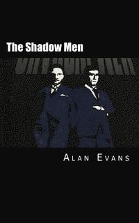 bokomslag The Shadow Men