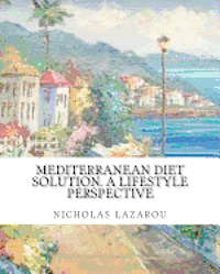 bokomslag mediterranean diet solution. a lifestyle perspective: mediterranean diet solution