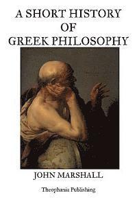 bokomslag A Short History of Greek Philosophy