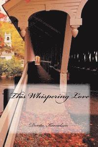 This Whispering Love 1