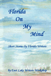 bokomslag Florida on My Mind: Short Stories by Florida Writers