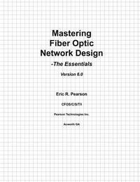 bokomslag Mastering Fiber Optic Network Design: The Essentials