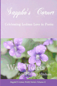bokomslag Wet Violets: Sappho's Corner Poetry Series