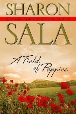 Sharon Sala - A Field Of Poppies, Häftad