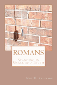 Romans: Standing in Grace & Truth 1