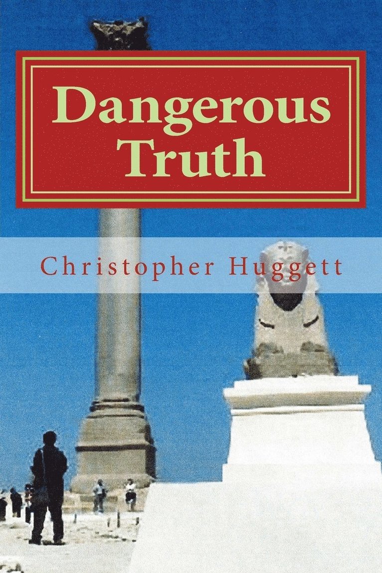Dangerous Truth 1