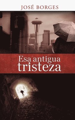 bokomslag Esa antigua tristeza