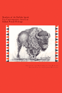 bokomslag Brothers of the Buffalo Speak Up Contemporary American Indian Prison Writings