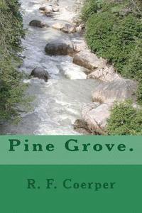 Pine Grove. 1