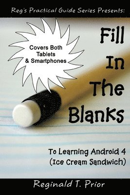 bokomslag Fill In The Blanks To Learning Android 4 - Ice Cream Sandwich