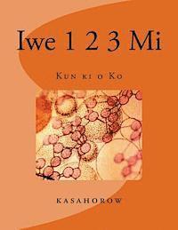 bokomslag Iwe 1 2 3 Mi: Kun KI O Ko