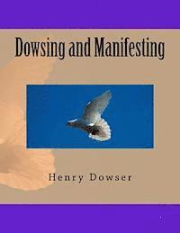 bokomslag Dowsing and Manifesting