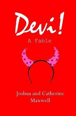 Devi!: A Fable 1