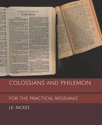 bokomslag Colossians and Philemon for the Practical Messianic