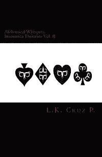L. K. Cruz P. - Alchemical Whispers: insomniax doktrine Vol. II: insomniax doktrine, Häftad