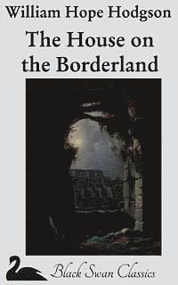 The House on the Borderland 1