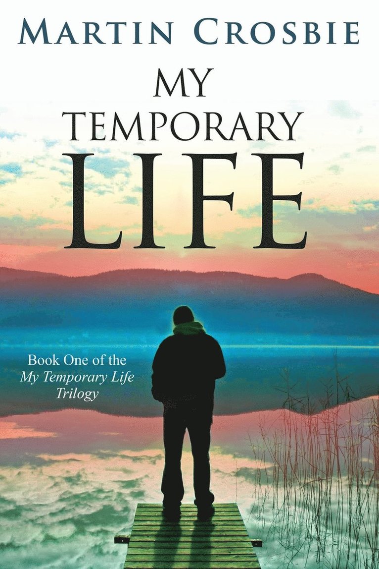 My Temporary Life 1