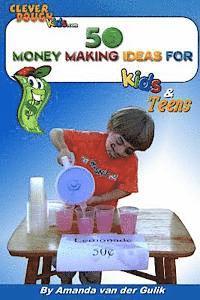 bokomslag 50 Money Making Ideas for Kids and Teens