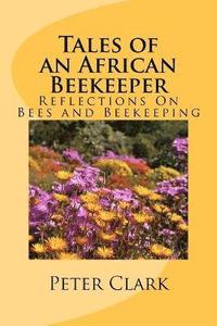 bokomslag Tales of an African Beekeeper