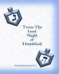 bokomslag T'was The Last Night of Hanukkah