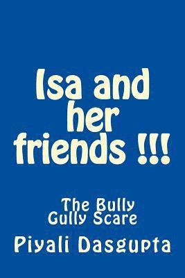 bokomslag Isa and her friends - Bully Gully Scare