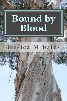 Bound by Blood 1