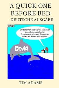 bokomslag A Quick One Before Bed - Deutsche Ausgabe