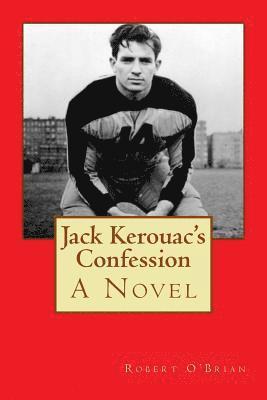 bokomslag Jack Kerouac's Confession