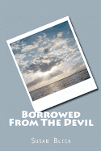 bokomslag Borrowed From The Devil